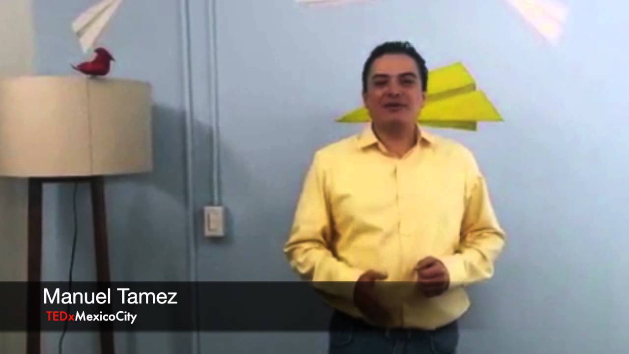 Manuel Tamez en TEDxMexicoCity: Cerrando Brechas