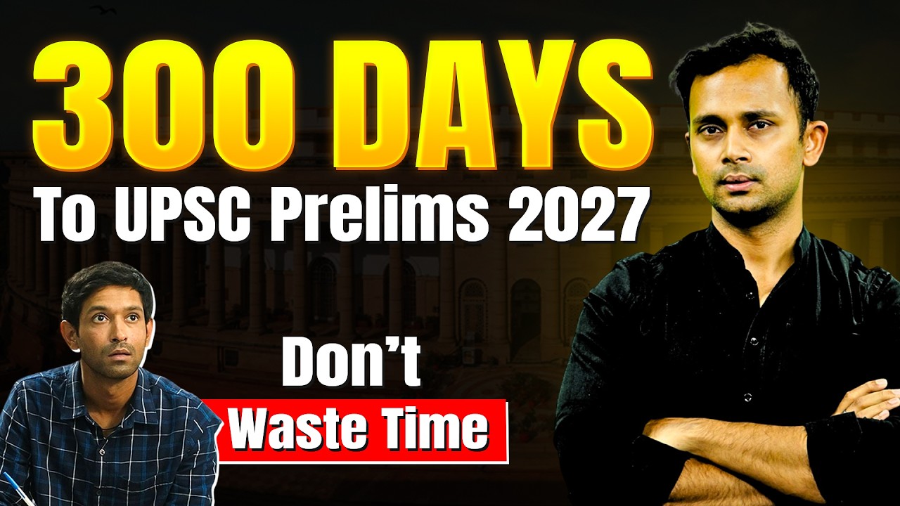 Stop Overthinking! Follow This 10-Month UPSC 2027 Strategy ⏰ Last Chance Prepare for IAS Exam 2027