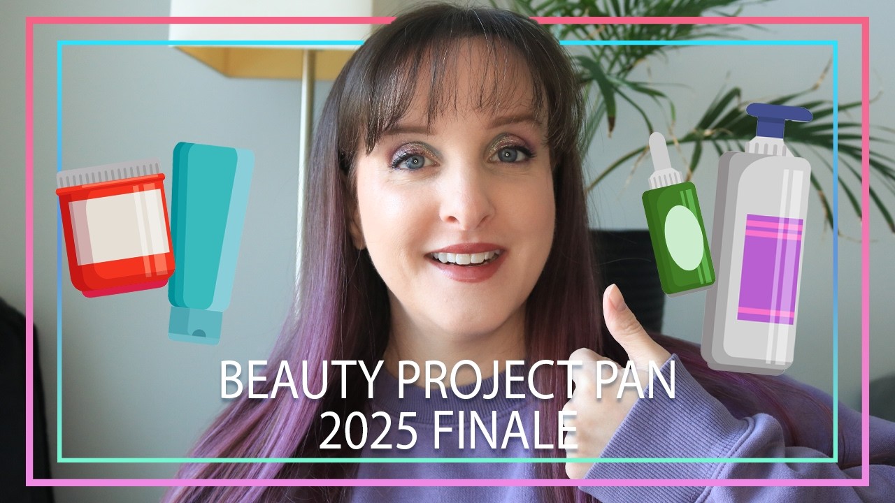 Beauty Project Pan 2025 - Finale