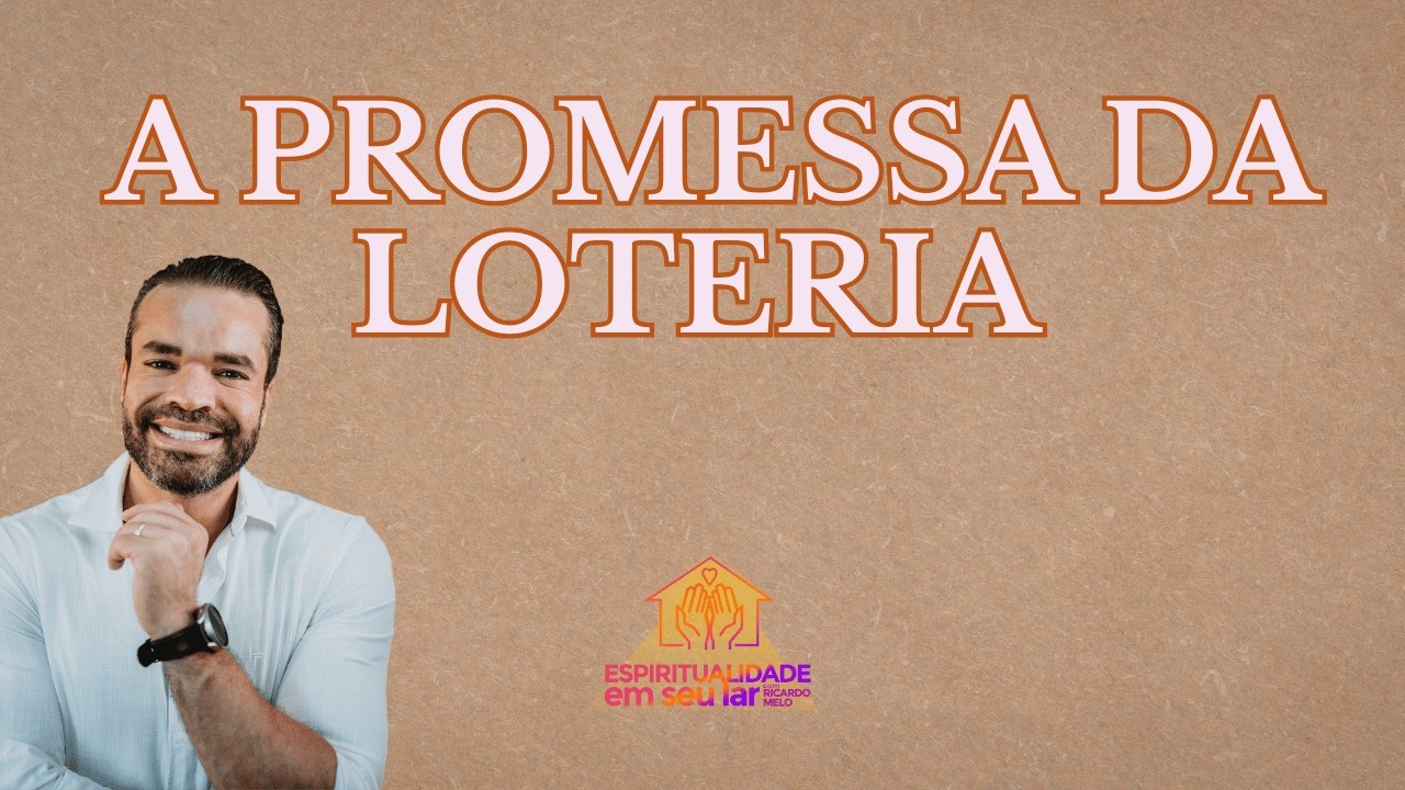 A promessa da loteria