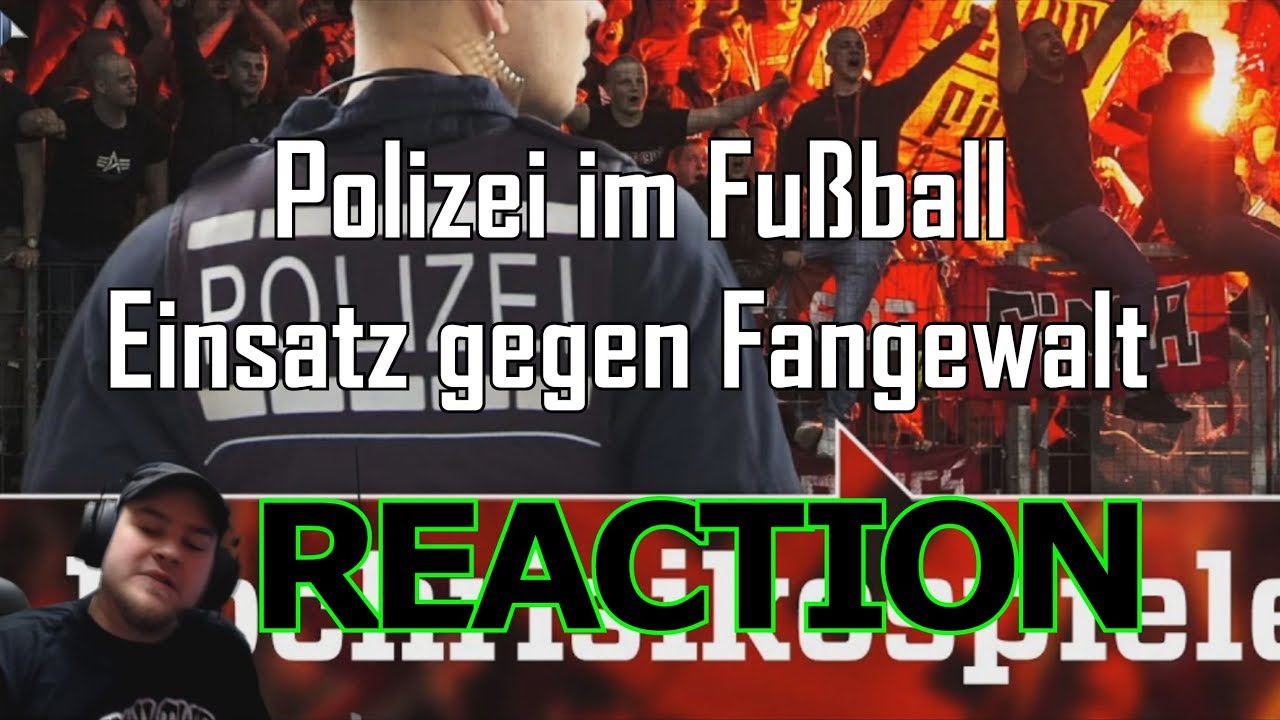 Polizei im Fu&szlig;ball - Einsatz gegen Fangewalt - Live Reaction #2
