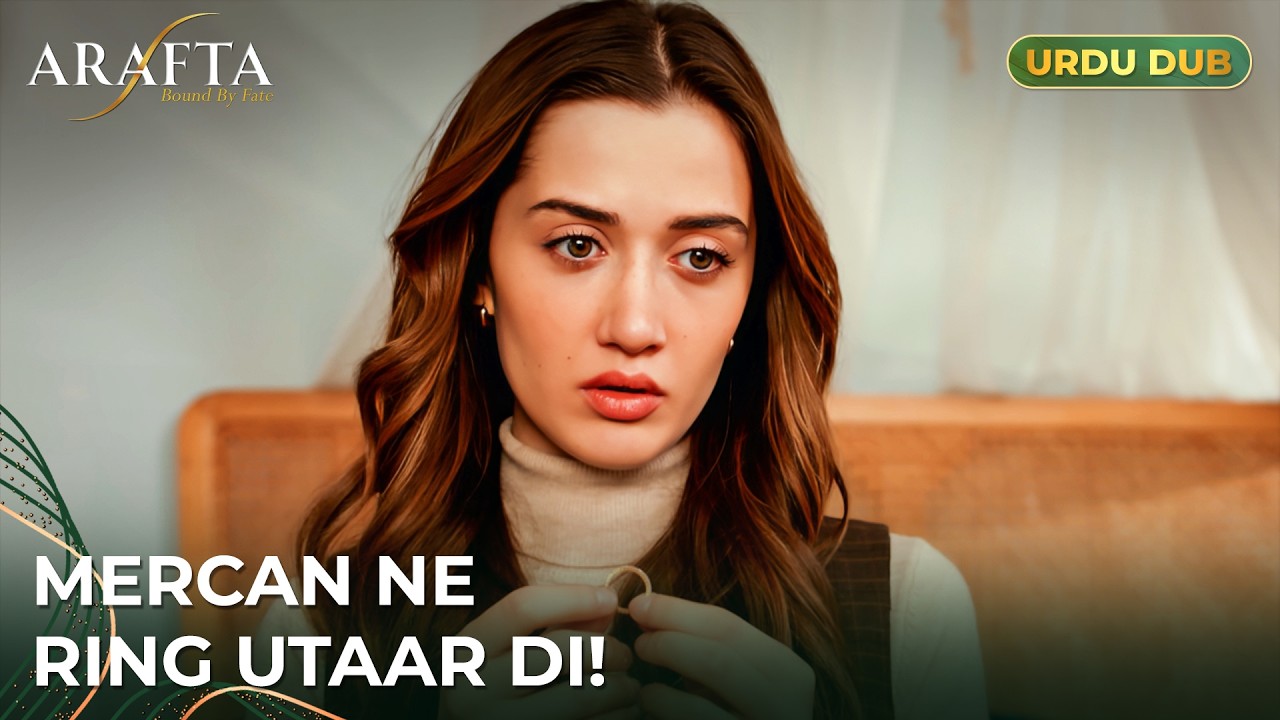 Arafta | Mercan and Ateş: Everything is OVER now! | Turkish Drama in Urdu Dubbed #EP54