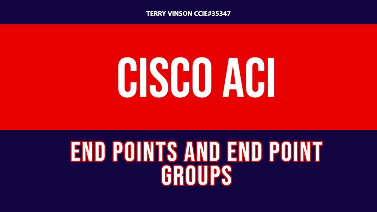 Cisco ACI Endpoints & EPGs