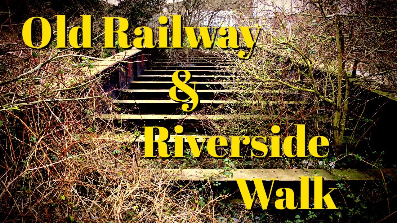 Old Railway & Riverside Walk | Ruthin