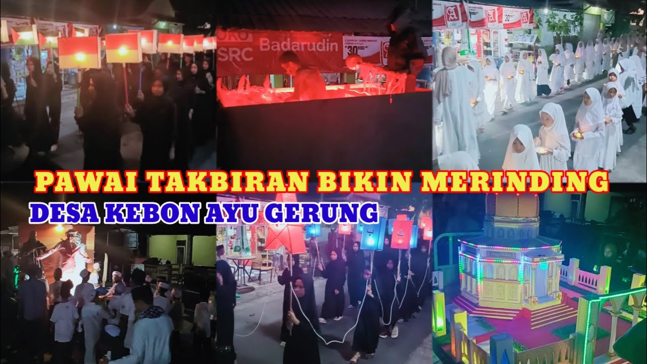 PAWAI TAKBIRAN YANG BIKIN MERINDING DESA KEBON AYU GERUNG LOMBOK BARAT @bedhylombok7127