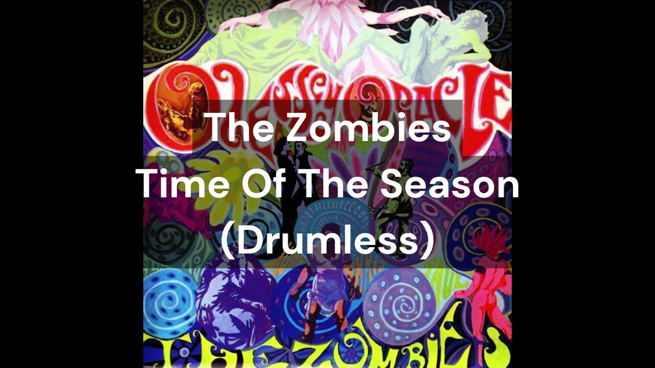 The Zombies - Time Of The Season (Drumless)