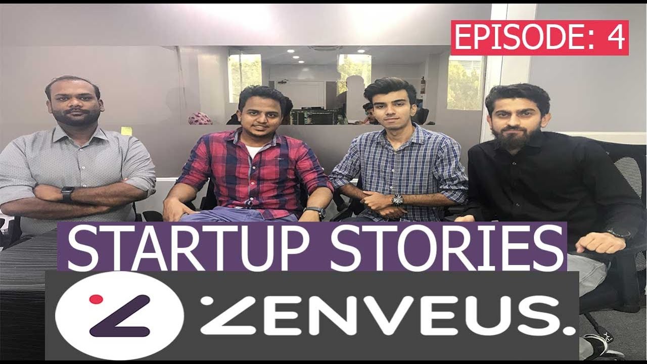 STARTUP STORIES | EPISODE - 4 | ZENVEUS