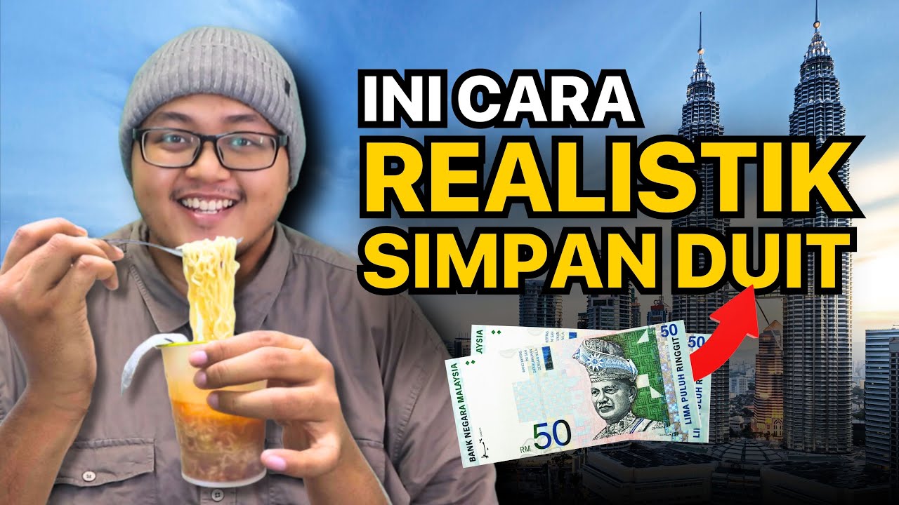 5 Cara REALISTIK Kumpul Duit Dengan Cepat Kalau Kerja Di Bandar