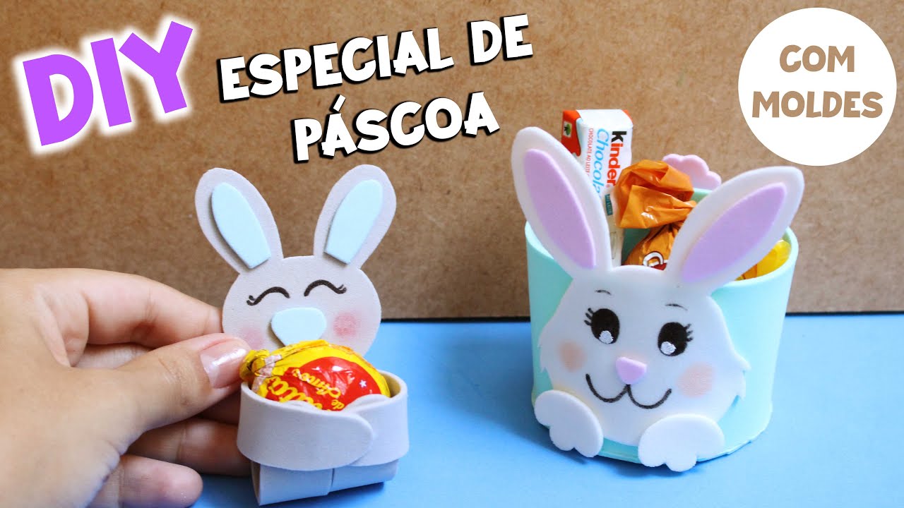ESPECIAL PÁSCOA: PORTA BOMBOM COELHINHO EVA . LEMBRANÇA EVA PÁSCOA FÁCIL . IDÉIAS PARA PÁSCOA EVA