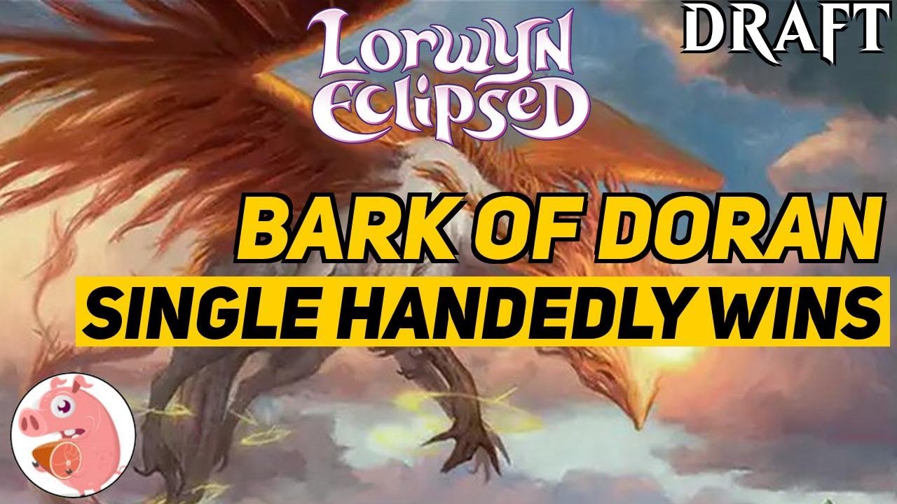 Bark Of Doran Single Handedly Wins | Lorwyn Eclipsed Draft | Mythic Rank | MTG Arena