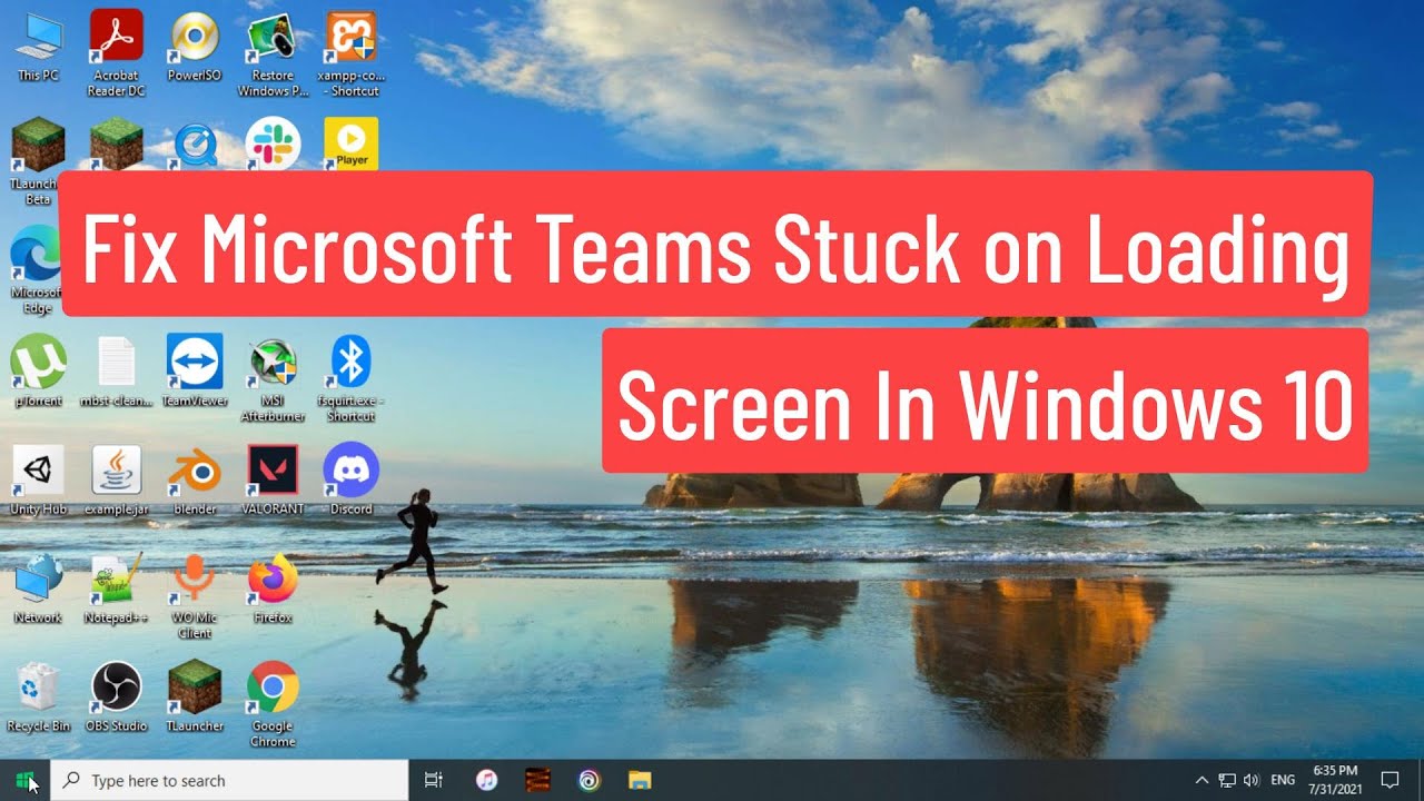 Fix Microsoft Teams Stuck on Loading Screen and Not Loading Issue in Windows 10