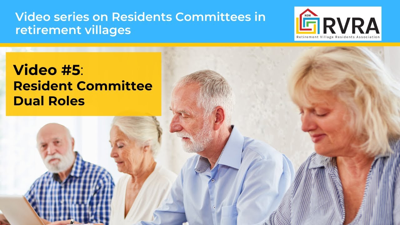 Residents Committees  Video 5: Resident Committee Dual Roles