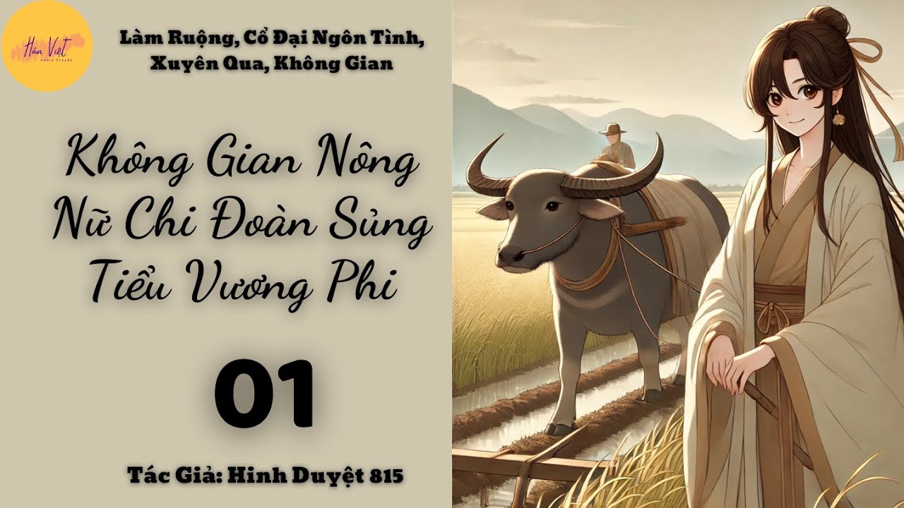 Tập 1: Không Gian Nông Nữ Chi Đoàn Sủng Tiểu Vương Phi