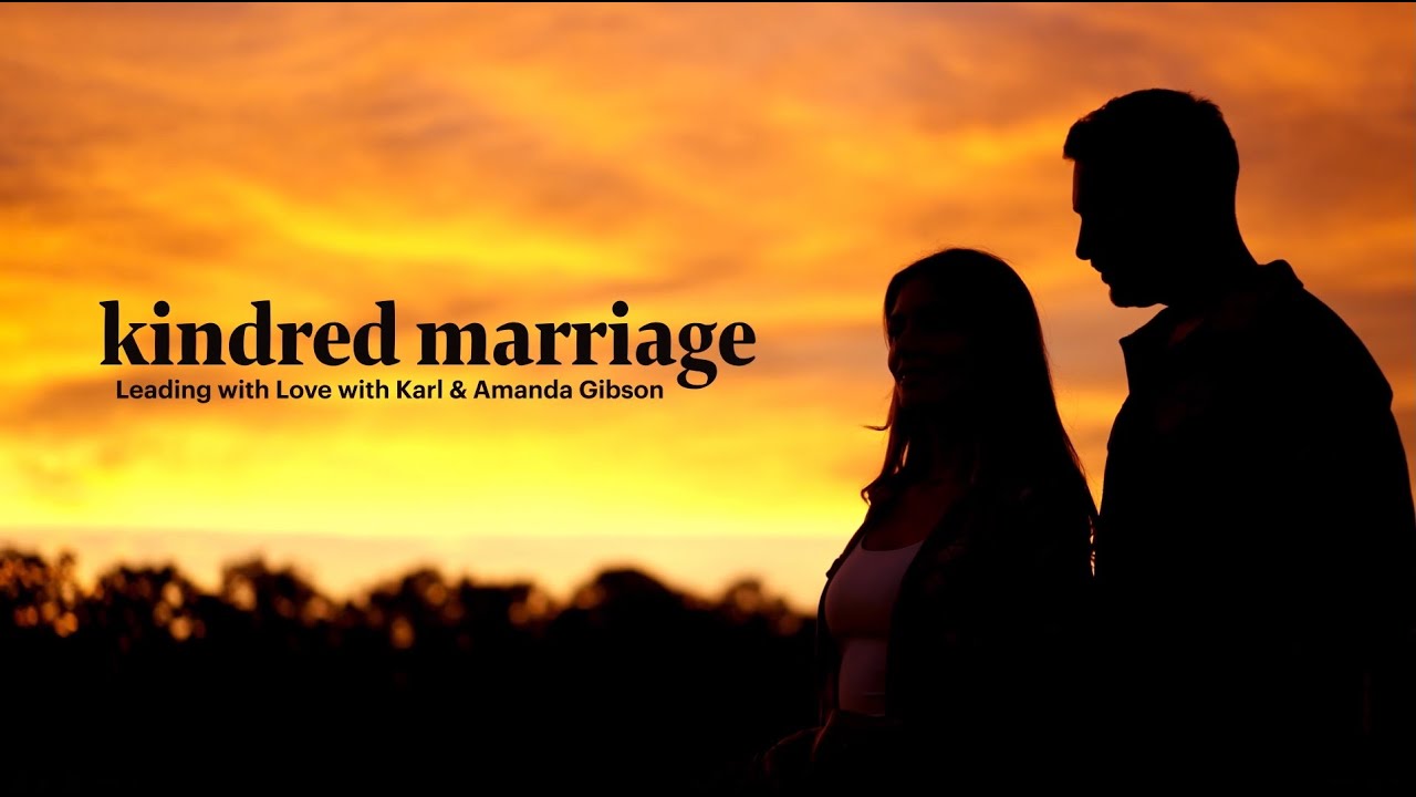 Grow Series | Kindred Marriage | Leading with Love | Episode 1
