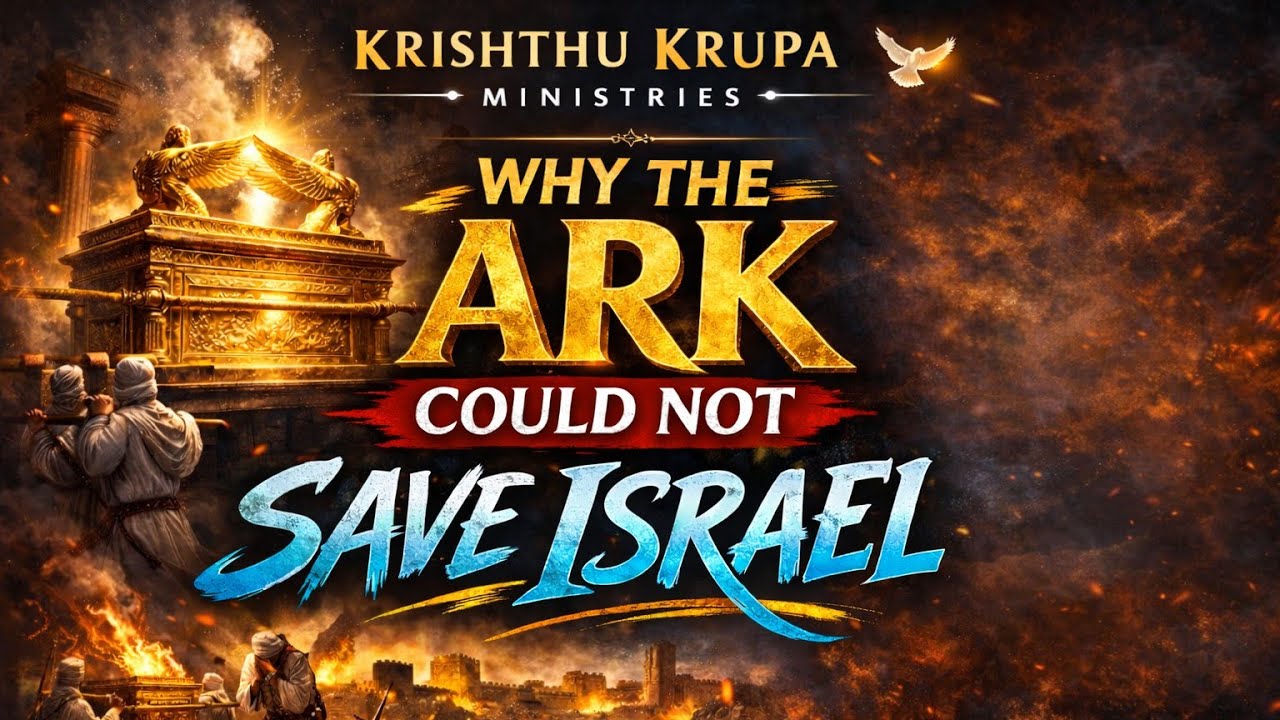 Why the Ark Could Not Save Israel? | ARK | Kristhu Krupa Ministies | KKM Nellore | Prabhu Charan|KKM