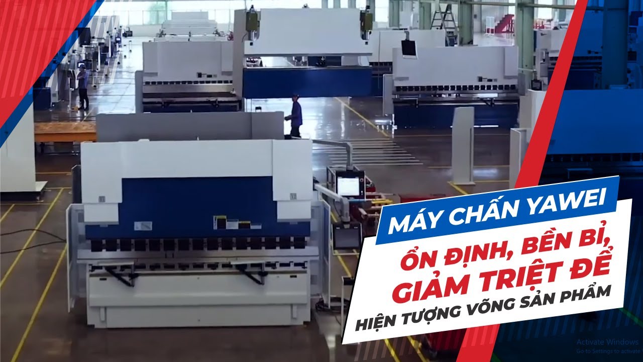 WELDCOM I MÁY CHẤN YAWEI- ỔN ĐỊNH, BỀN BỈ, GIẢM TRIỆT ĐỂ HIỆN TƯỢNG VÕNG SẢN PHẨM