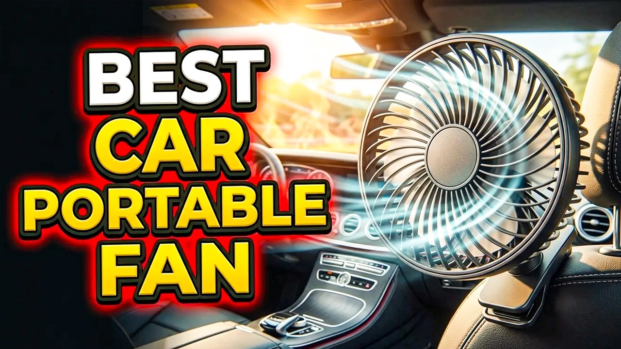 Top 5 Best Portable Fans for Car You Need for Summer Driving🔥