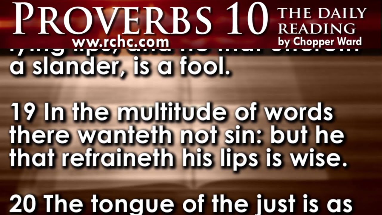 Proverbs Chapter 10 &bull; The Daily Reading with Chopper Ward