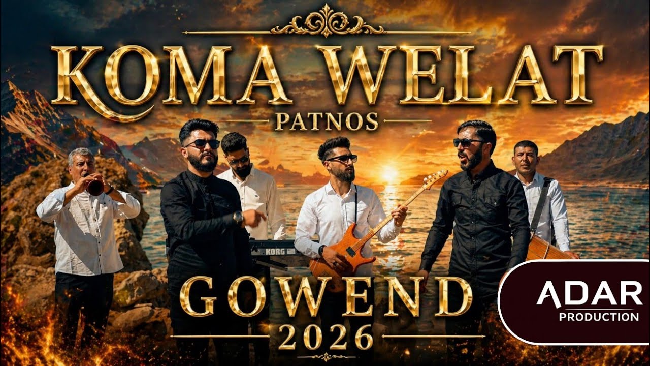 Koma Welat Patnos & Gowend 2026 | Adar Production 