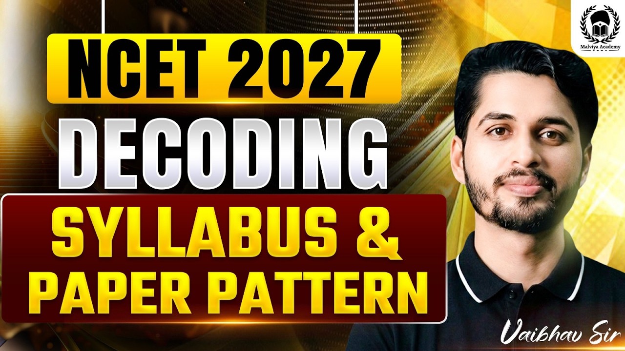 NCET 2027 Syllabus & Paper Pattern | NCET 2027 Exam Pattern Analysis | Vaibhav Sir