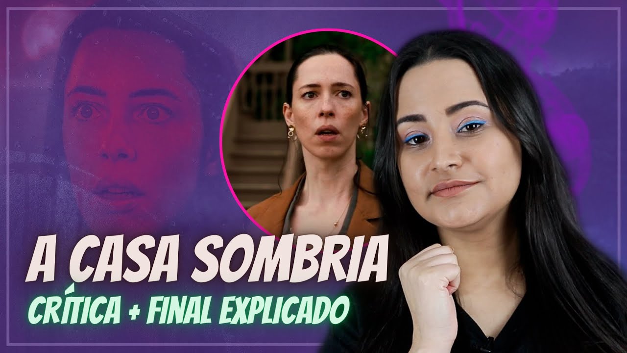 A Casa Sombria | Terror Psicológico | FINAL EXPLICADO | Crítica