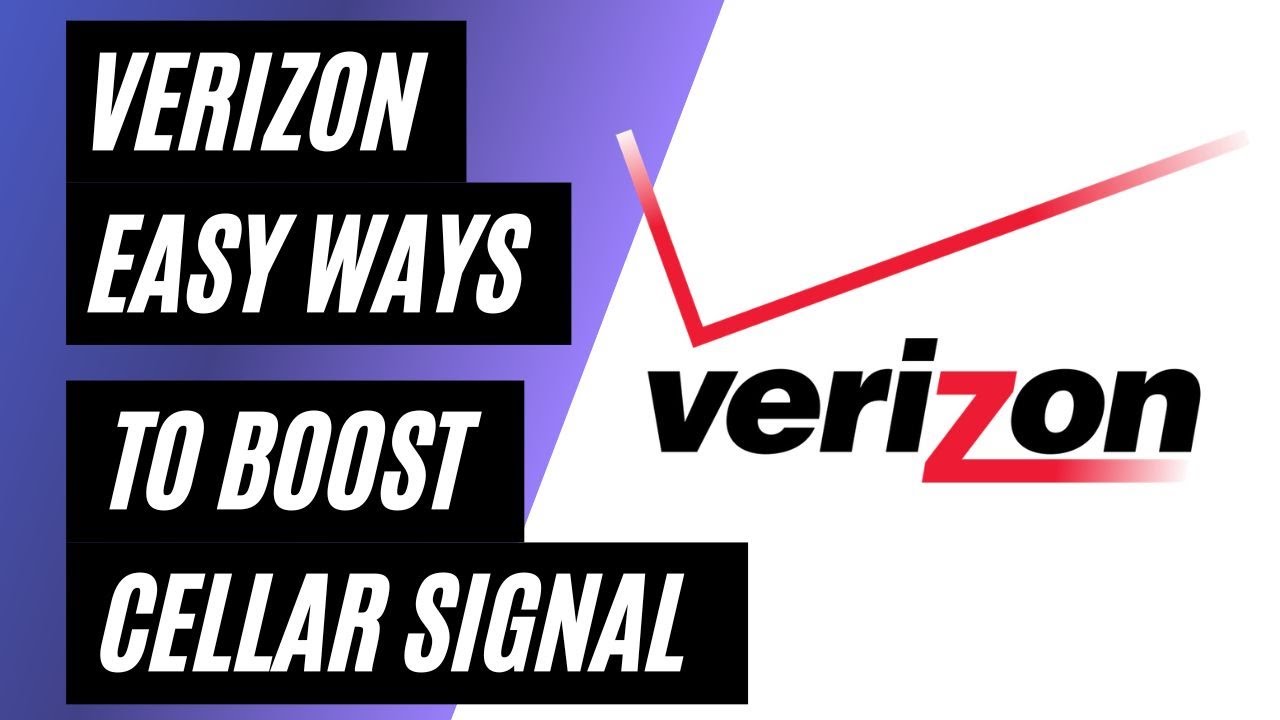 Easy Ways To Boost Your Verizon Cellular Connection