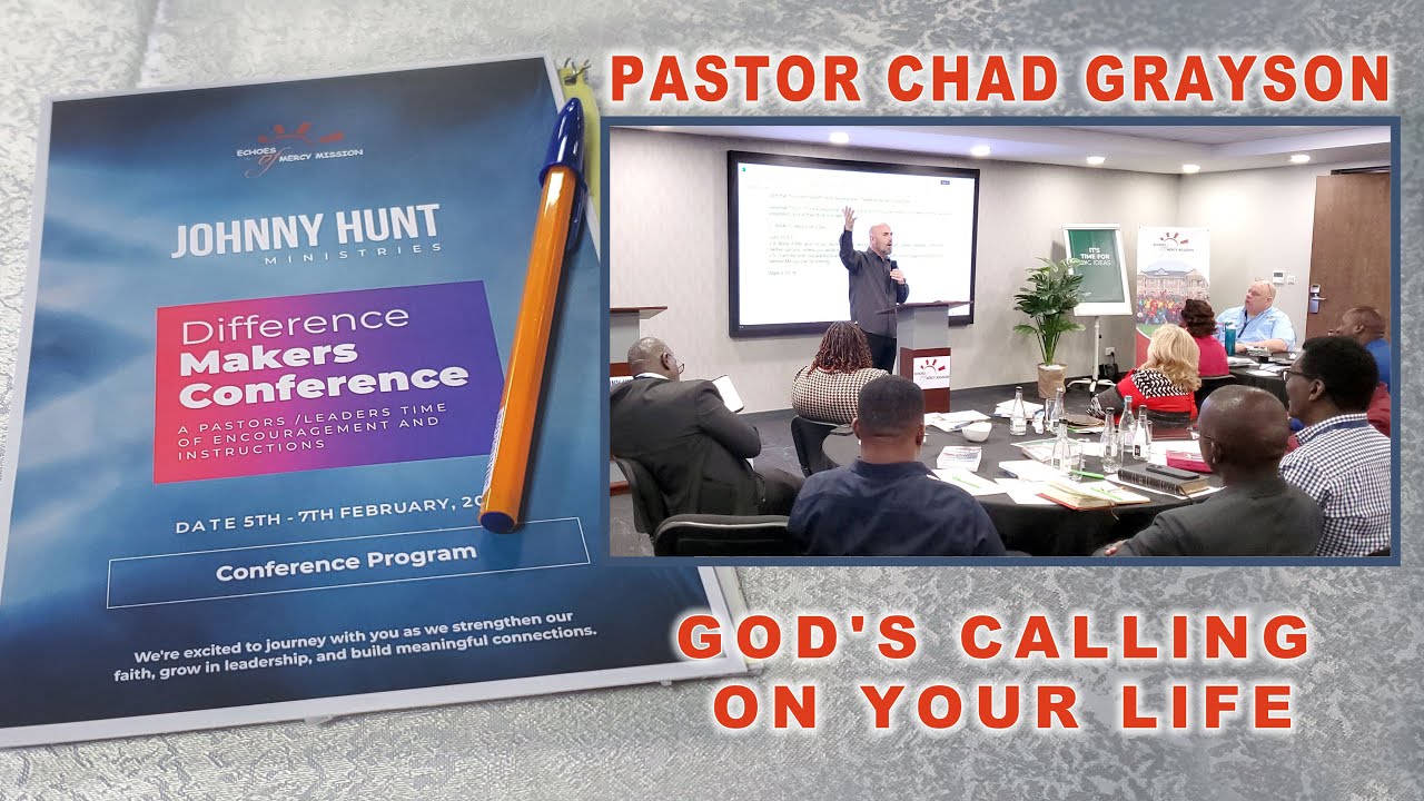 Pastor Chad Grayson | God's Calling On Your Life | Nairobi, Kenya