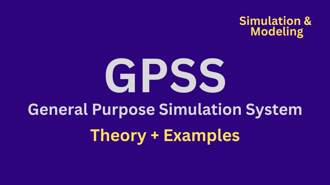 General Purpose Simulation System (GPSS) || Simulation & Modeling!!