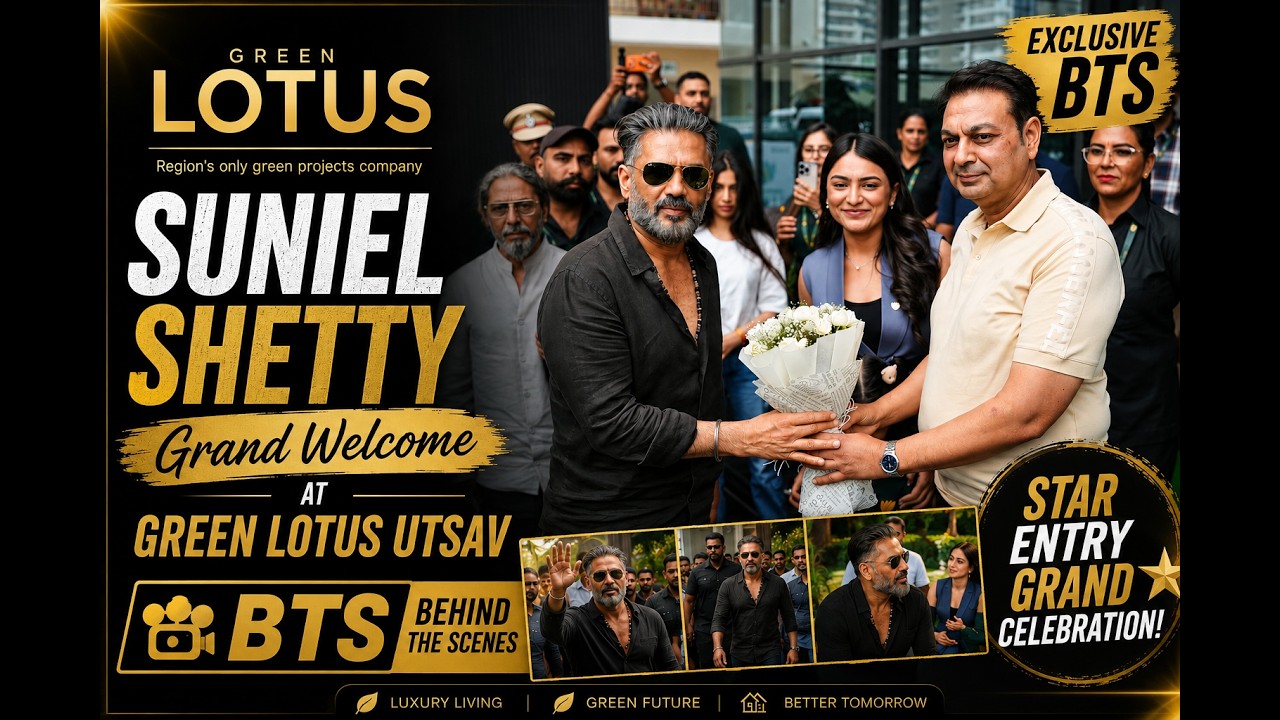 Grand Welcome of Suniel Shetty at Green Lotus Utsav