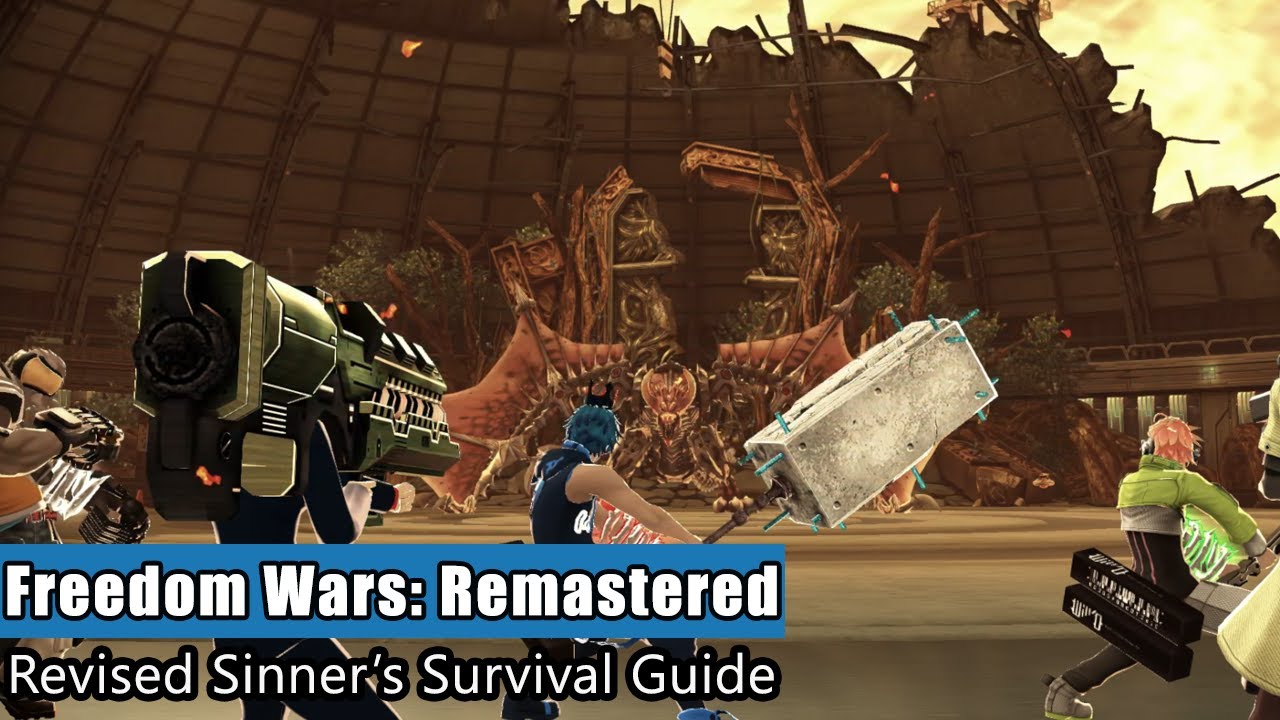 Freedom Wars Remastered: Revised guide