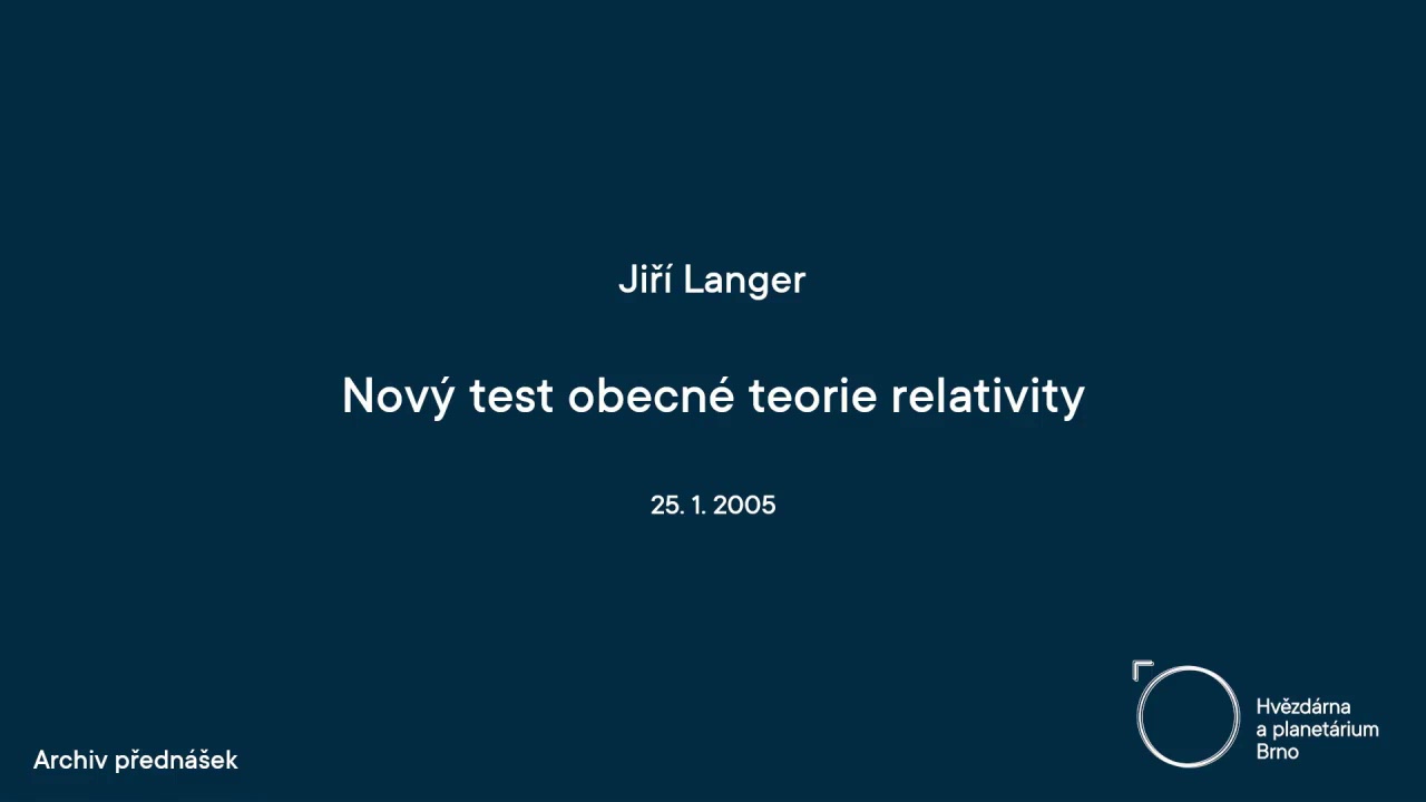 Jiř&iacute; Langer, Nov&yacute; test obecn&eacute; teorie relativity