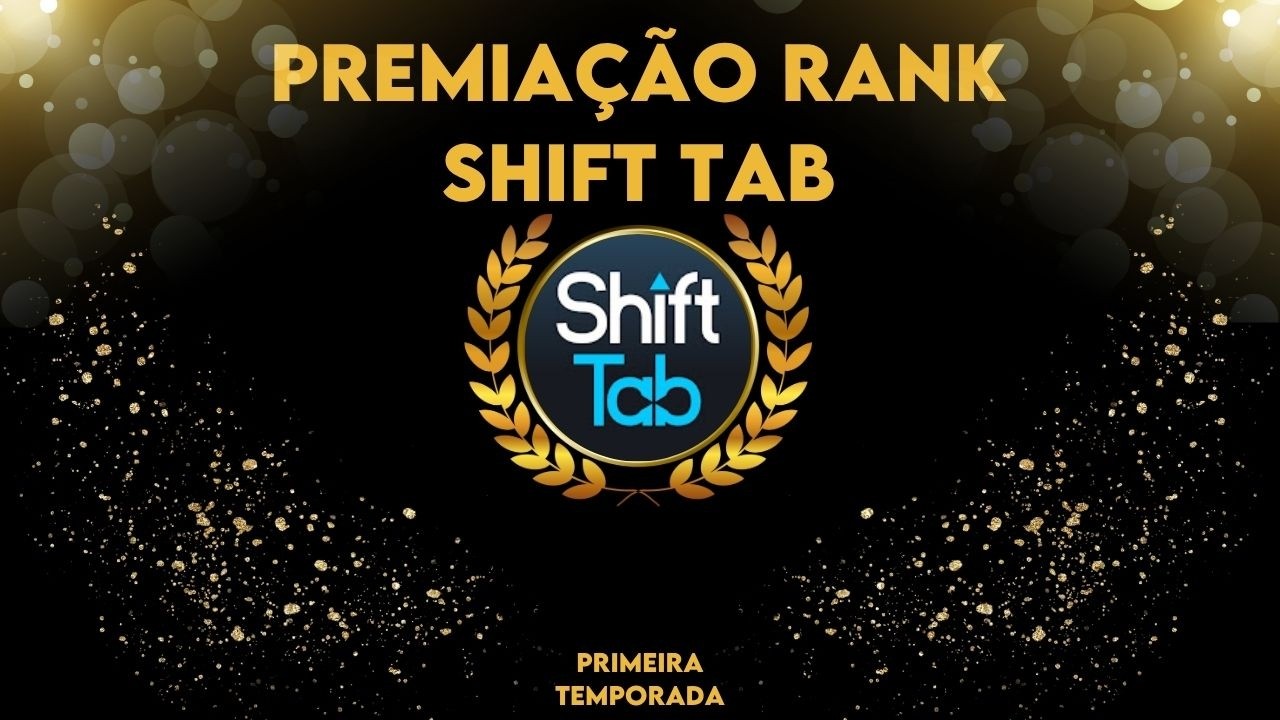 PREMIAÇÃO RANK SHIFT TAB (2ª TEMPORADA)