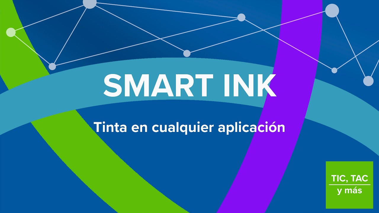 SMART INK: Tinta en cualquier aplicaci&oacute;n