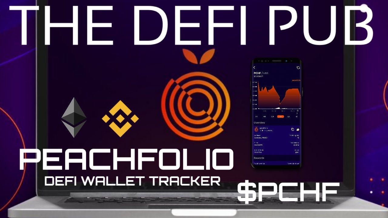 Peachfolio | The Best DeFi Wallet Tracker for BSC and ETH Tokens $PCHF