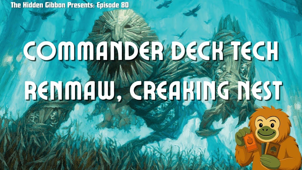 Rendmaw, Creaking Nest | Artifacts, Goad, Control | MTG Commander Deck Tech | Episode 80