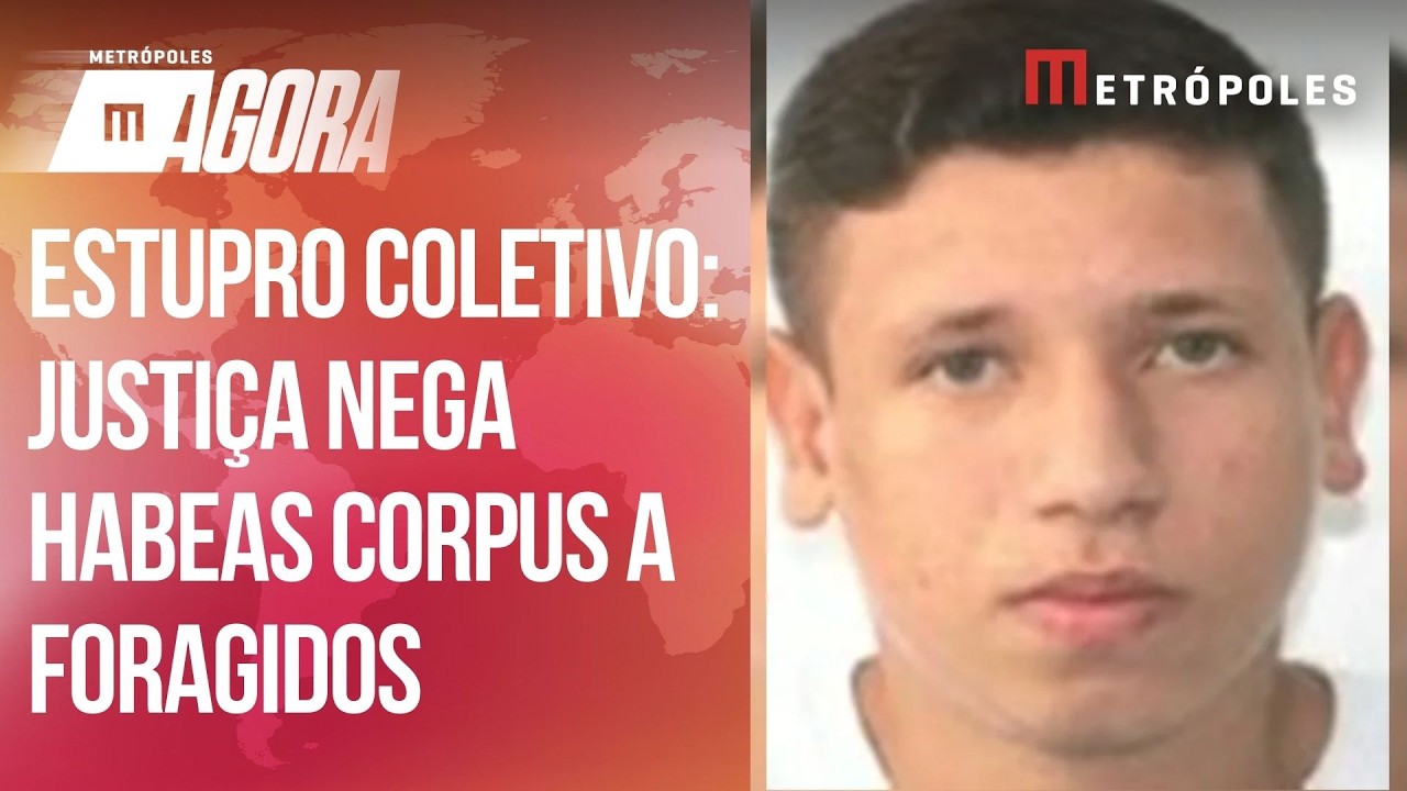 Justiça nega habeas corpus a foragidos por estupro coletivo no Rio