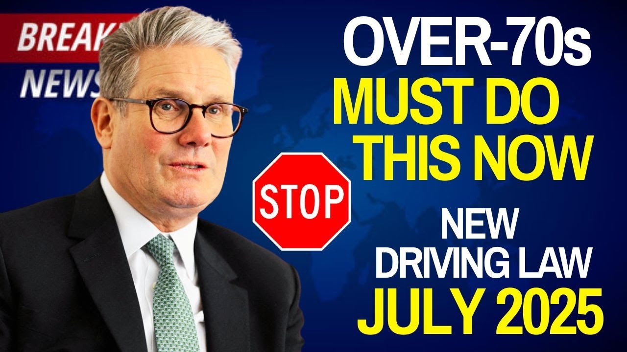 New UK Driving Rules for Over-70s Start July 2025 &ndash; What You Must Know Now!