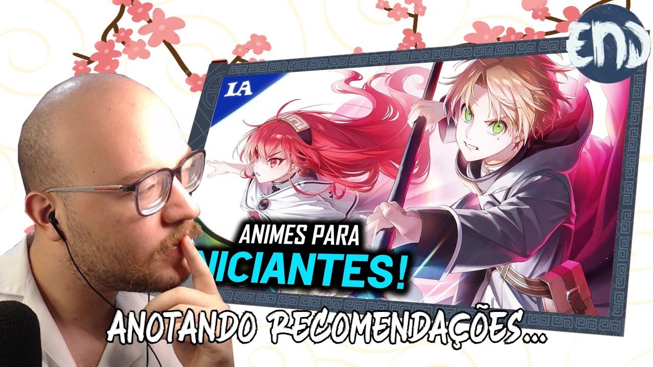 REACT: OS 14 MELHORES ANIMES PARA INICIANTES! | END
