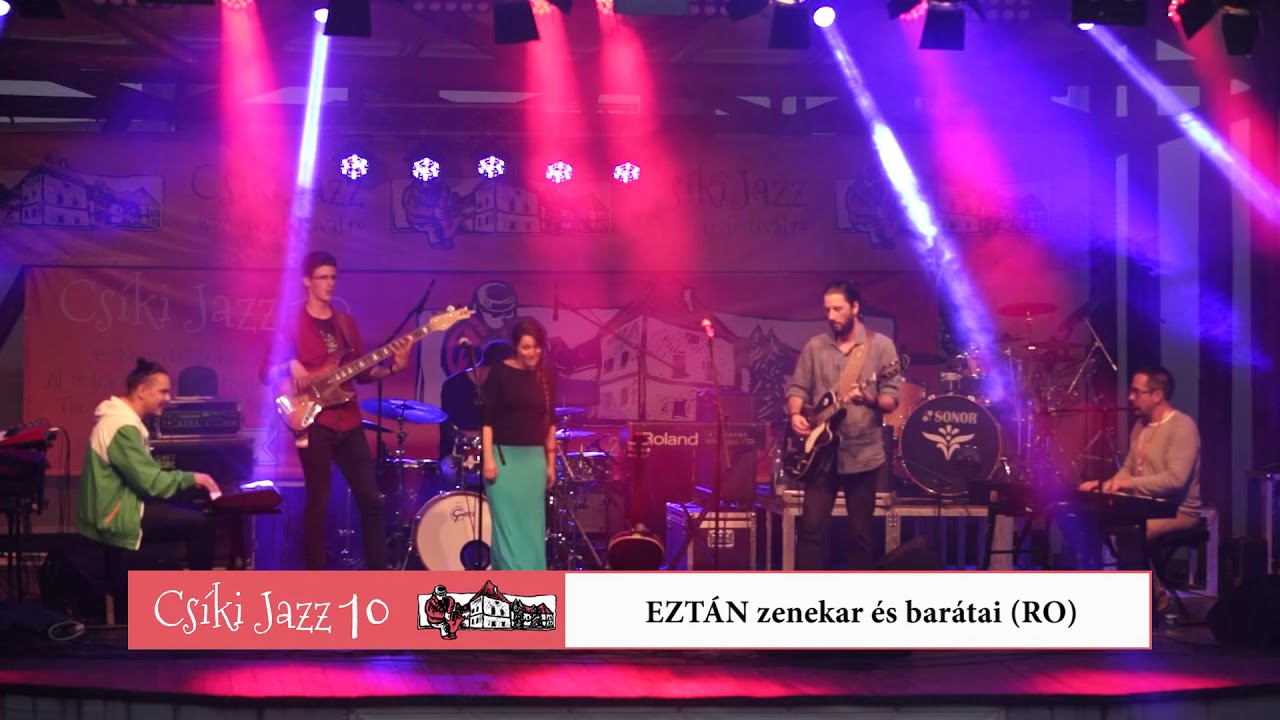 EZTÁN zenekar - CsíkiJazz 10, Csíkszereda 2018