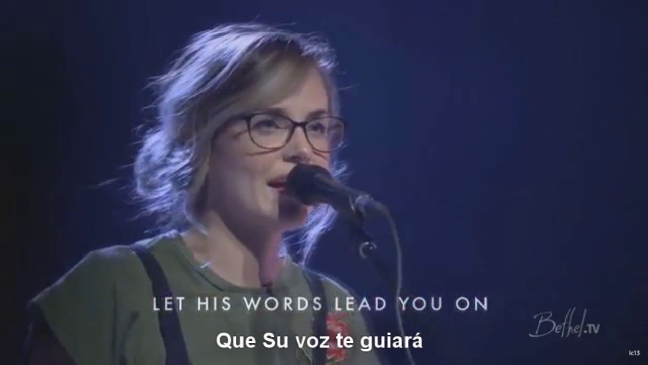 Ten Fe Coraz&oacute;n (Take Courage) - Bethel Music En Espa&ntilde;ol