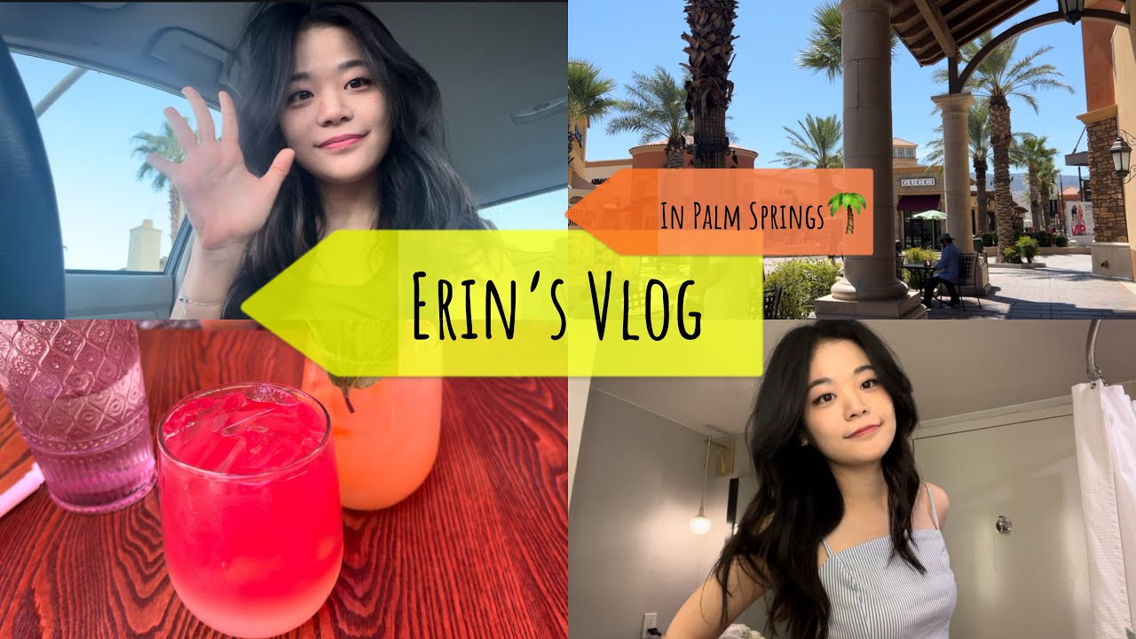 [Vlog] In Palm Springs / 방학때 친구랑 놀러가기 