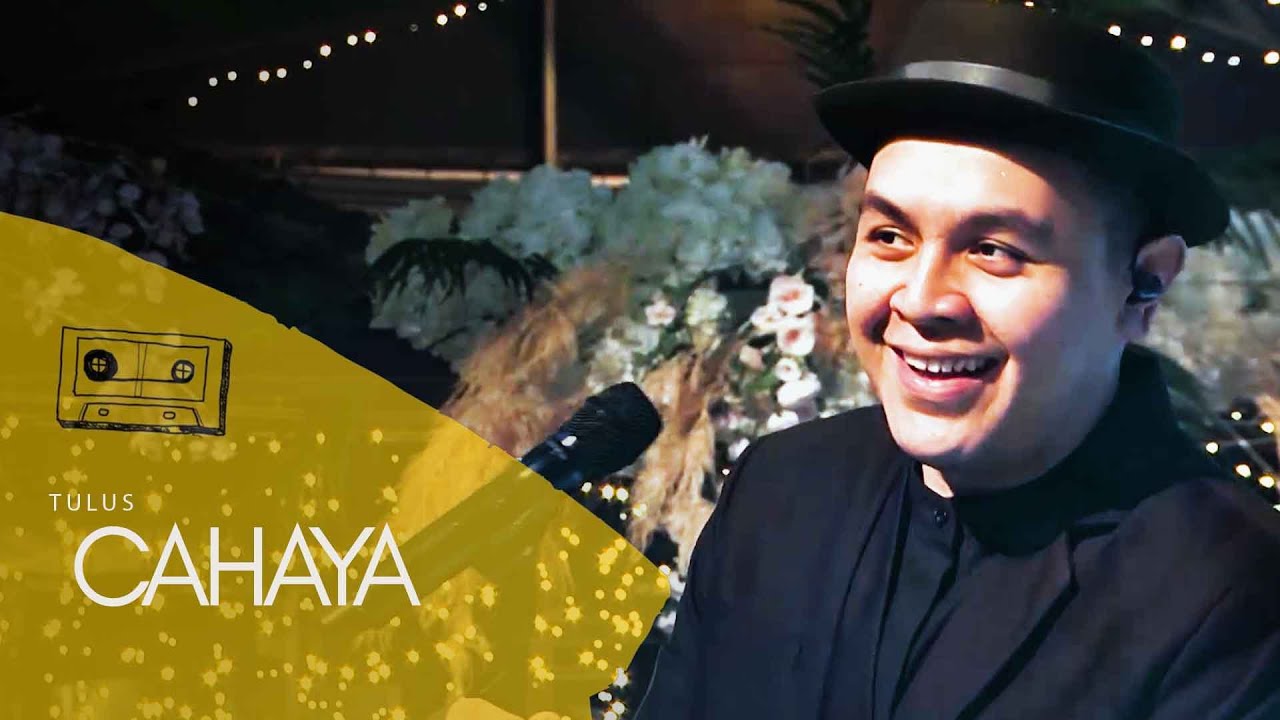 TULUS - CAHAYA  | Live Performance