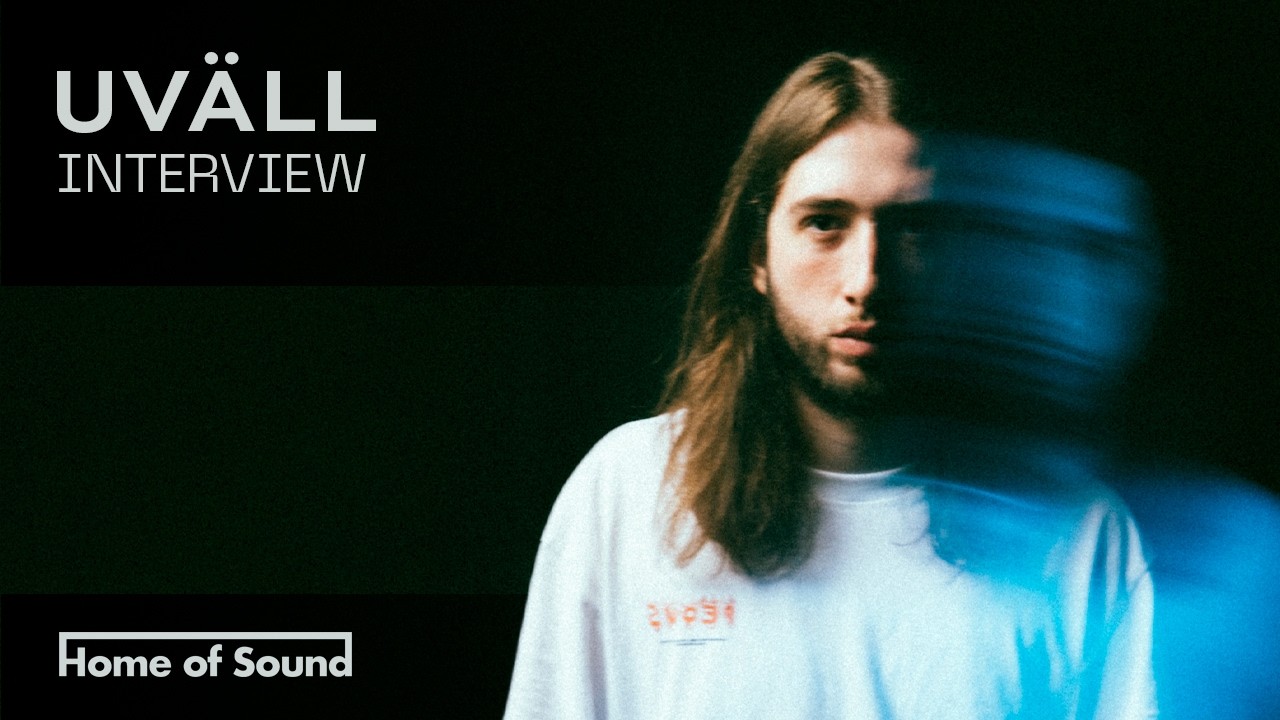 HoS 077: Uväll interview | Home Of Sound