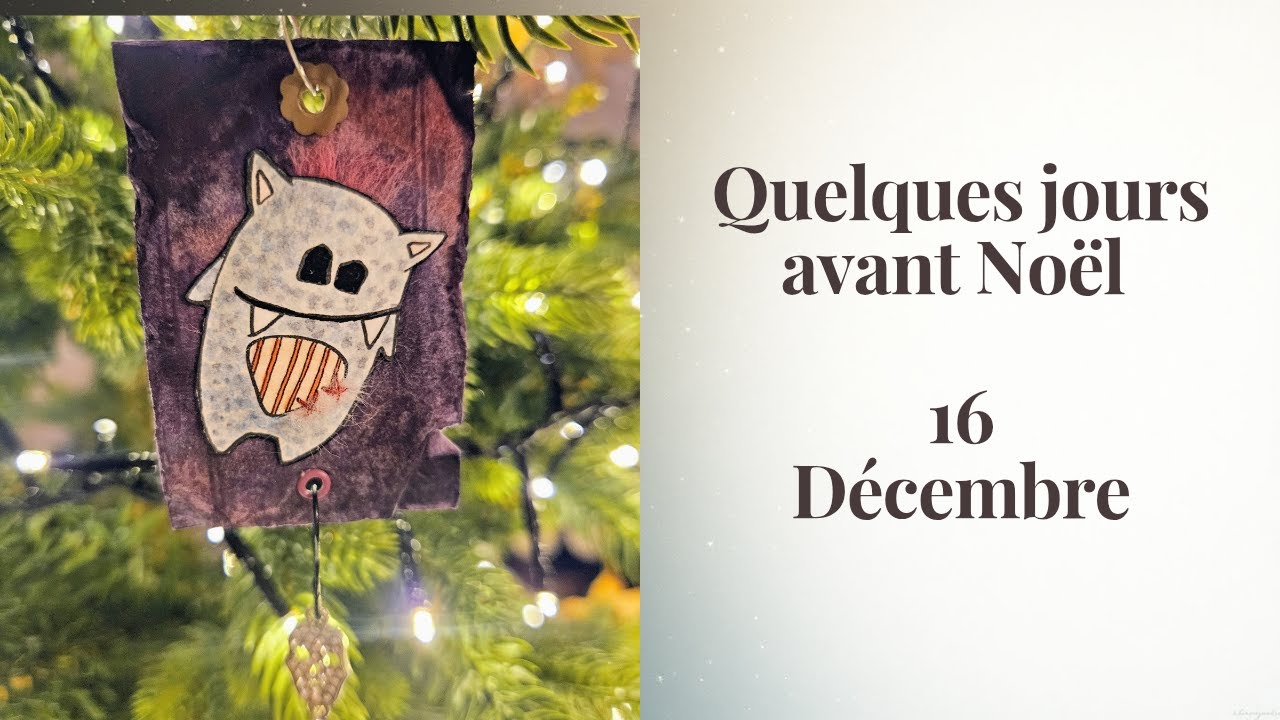 Quelques jours avant Noël : 16 décembre