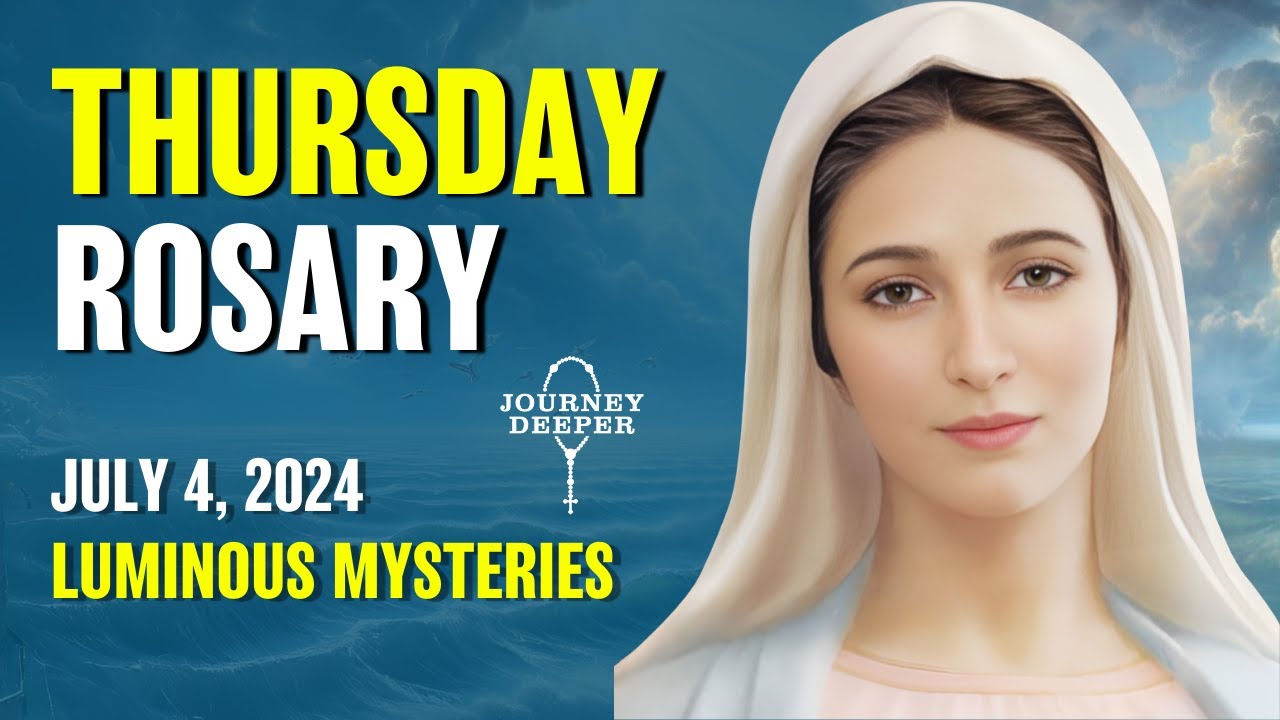 Thursday Rosary ❤️ Luminous Mysteries of the Rosary ❤️ July 4, 2024 VIRTUAL ROSARY