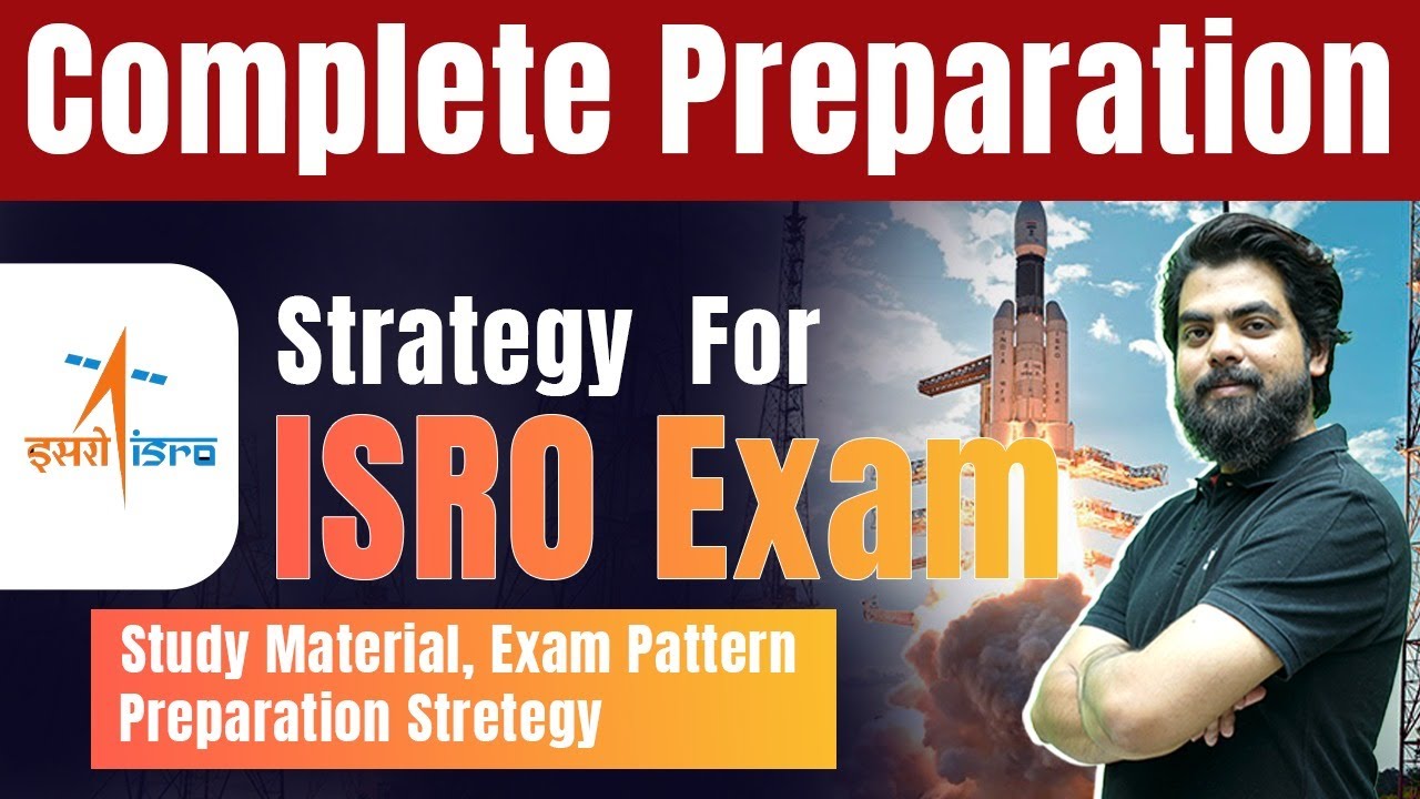 Strategy For ISRO Exam | Complete Details | Exam Pattern | Preparation Strategy | Vishal Soni