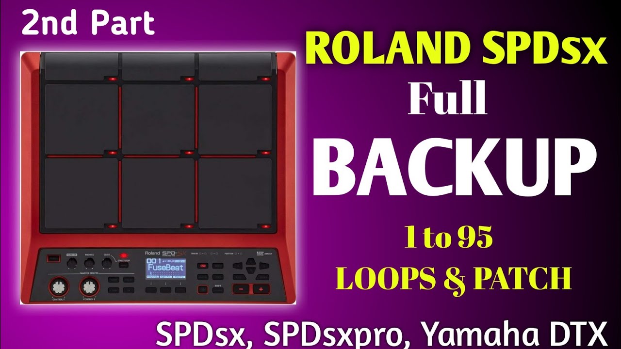 Roland SPD sx Backup |9862185047 Part2 | एस.पि.डी एस एक्स बेकाप | Full Backup For SPDsx|SPDsxpro|DTX