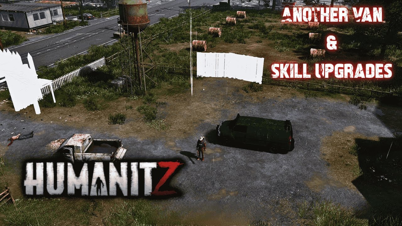 Another Van & Skill Upgrades. | HumanitZ Gameplay S3EP01 2026
