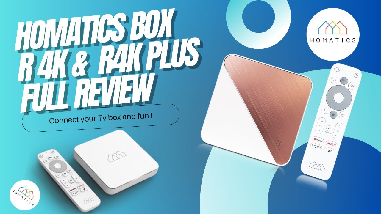 Homatics Box R 4K & R 4K Plus Review | Make Your TV Smart #homatics #collab