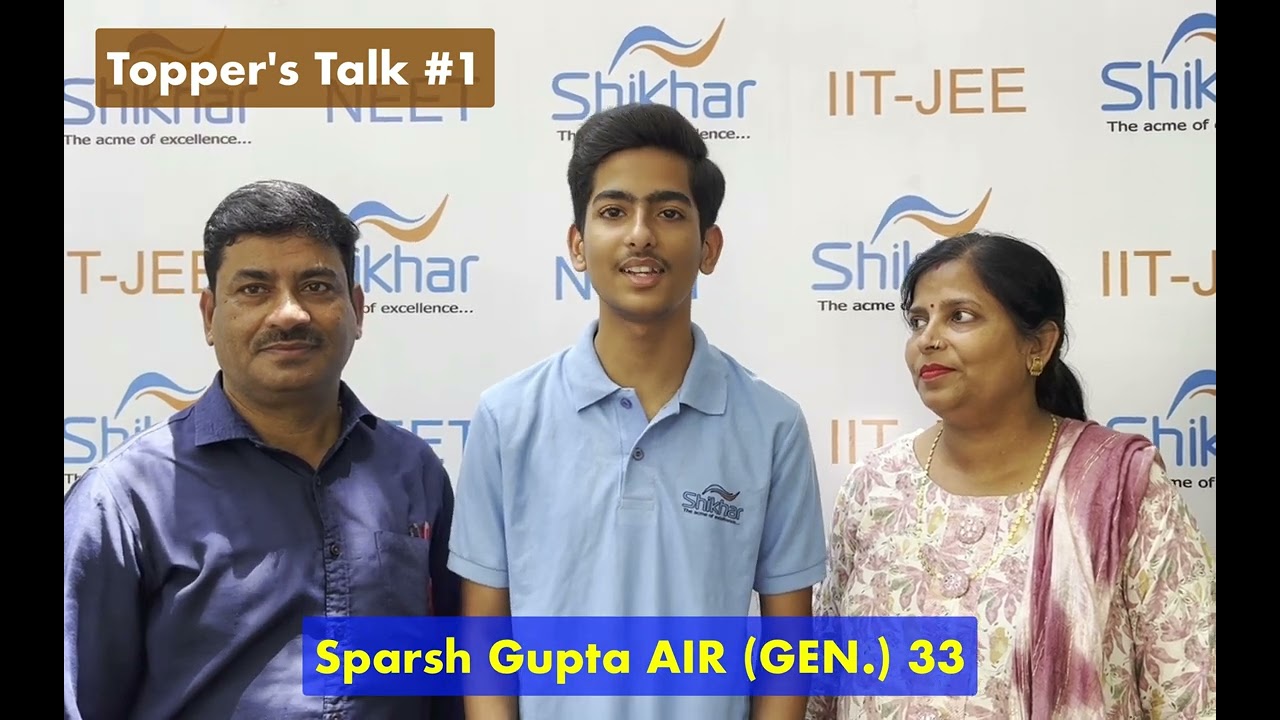 Sparsh Gupta | AIR 33 | JEE (ADV.) 2024 | Topper's Talk #1